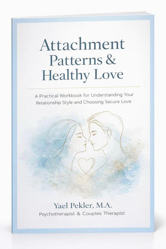 Attachment Patterns & Healthy Love